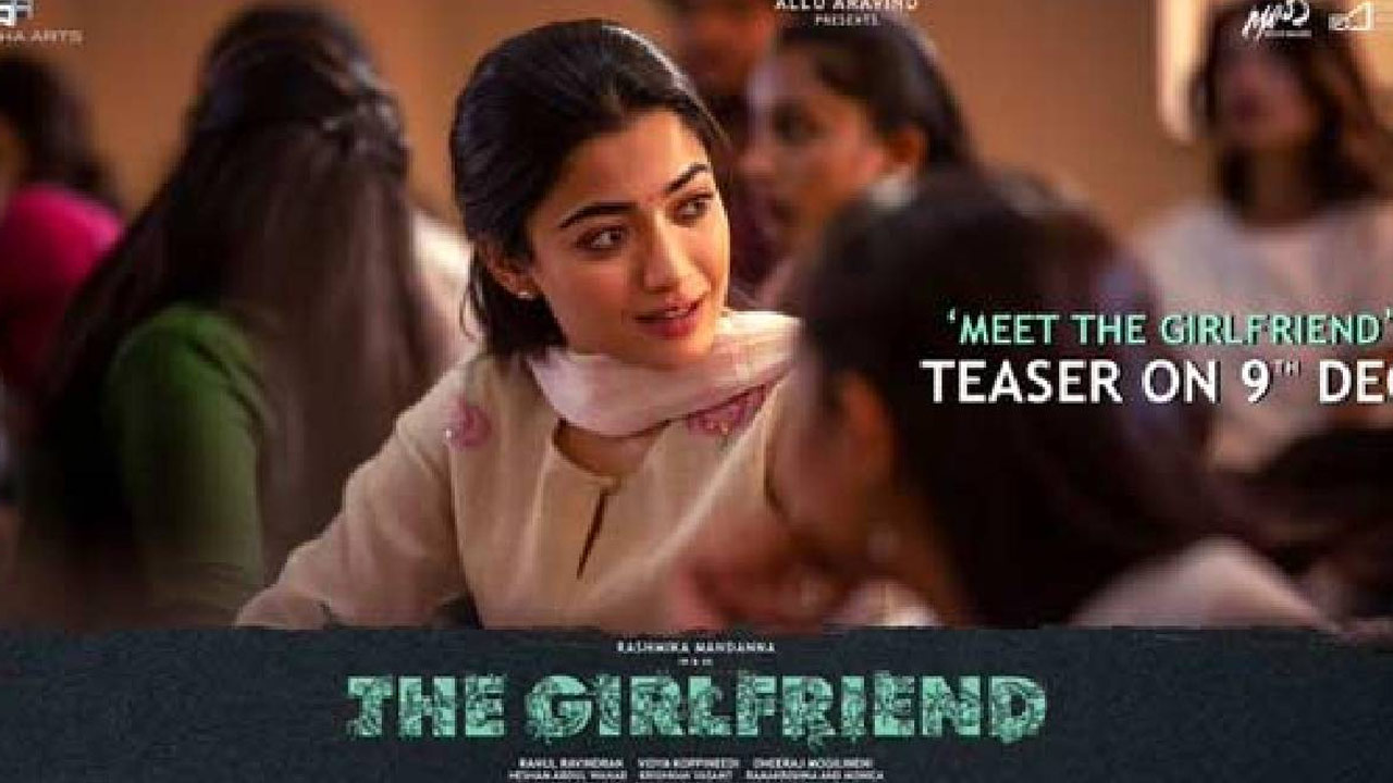 Rashmika's Next Movie The Girlfriend Teaser Release Date Fix Rashmika's Next Movie The Girlfriend Teaser Release Date Fix