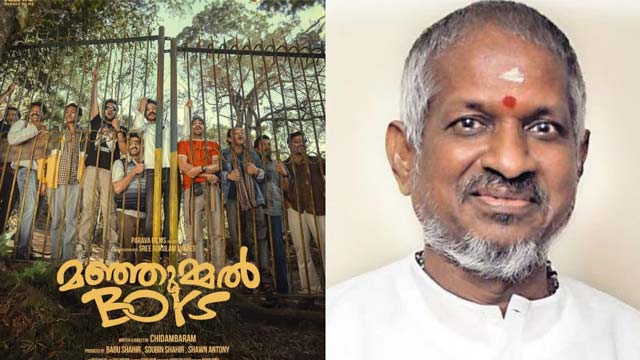 Ilaiyaraaja Legal Notice To Manjummel Boys  
