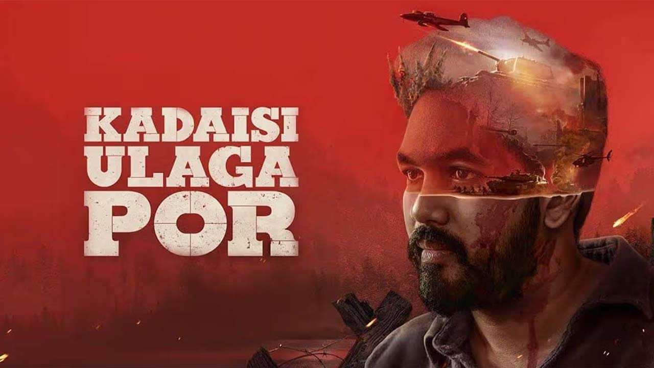 Kadaisi Ulaga Por OTT Release Date: Stream Hiphop Tamizha Adhi's War Drama Kadaisi Ulaga Por OTT Release Date: Stream Hiphop Tamizha Adhi's War Drama