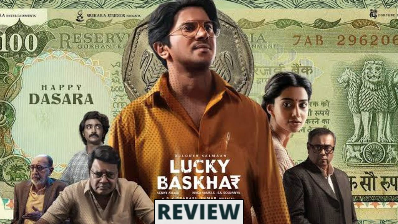 Lucky Baskhar Movie Review Lucky Baskhar Movie Review