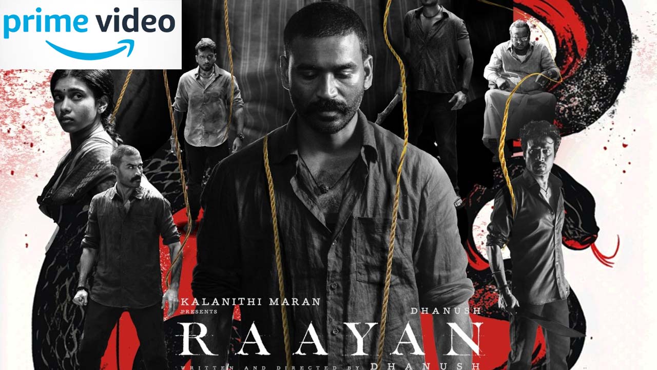Dhanush's Raayan to Hit Amazon Prime Video on August 23 Dhanush's Raayan to Hit Amazon Prime Video on August 23