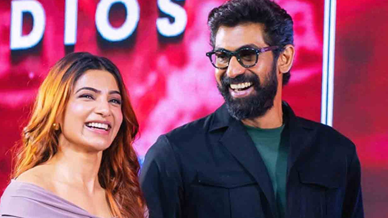 Samantha Wishes Rana Daggubati on His Birthday, Praises His Dedication
