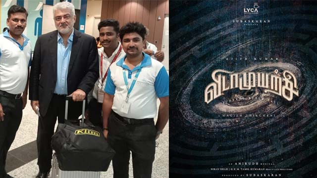 Ajith Kumar's Film Vidaa Muyarchi Shooting In Azerbaijan