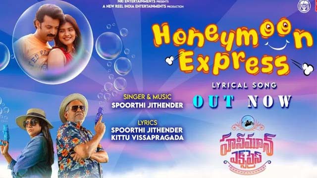 'Honeymoon Express' Title Lyrical Song Out Now 'Honeymoon Express' Title Lyrical Song Out Now