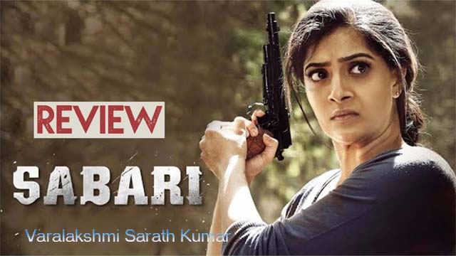 Sabari Movie Review: Varalakshmi Sarath Kumar 'Sabari' Movie Review Mother's Fight for Daughter