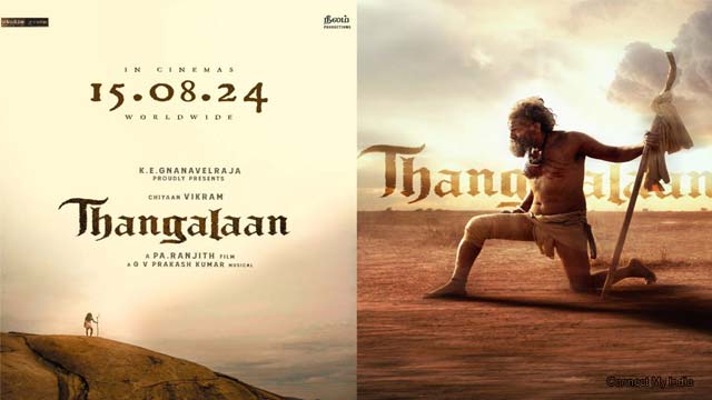 Thangalaan: Another pan Indian movie to enter the August race Thangalaan: Another pan Indian movie to enter the August race
