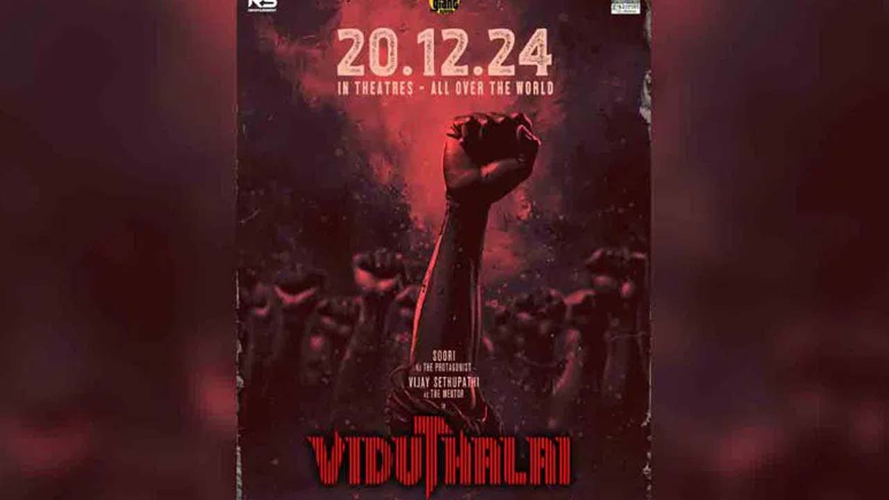 Vijay Sethupathi Viduthalai Part 2 Movie Release Date Fix 