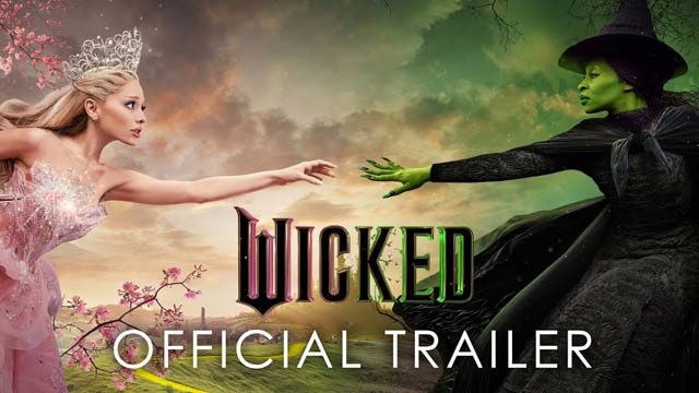 Wicked Official Trailer