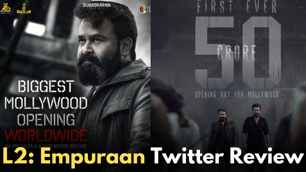 L2:Empuraan Movie Twitter Review