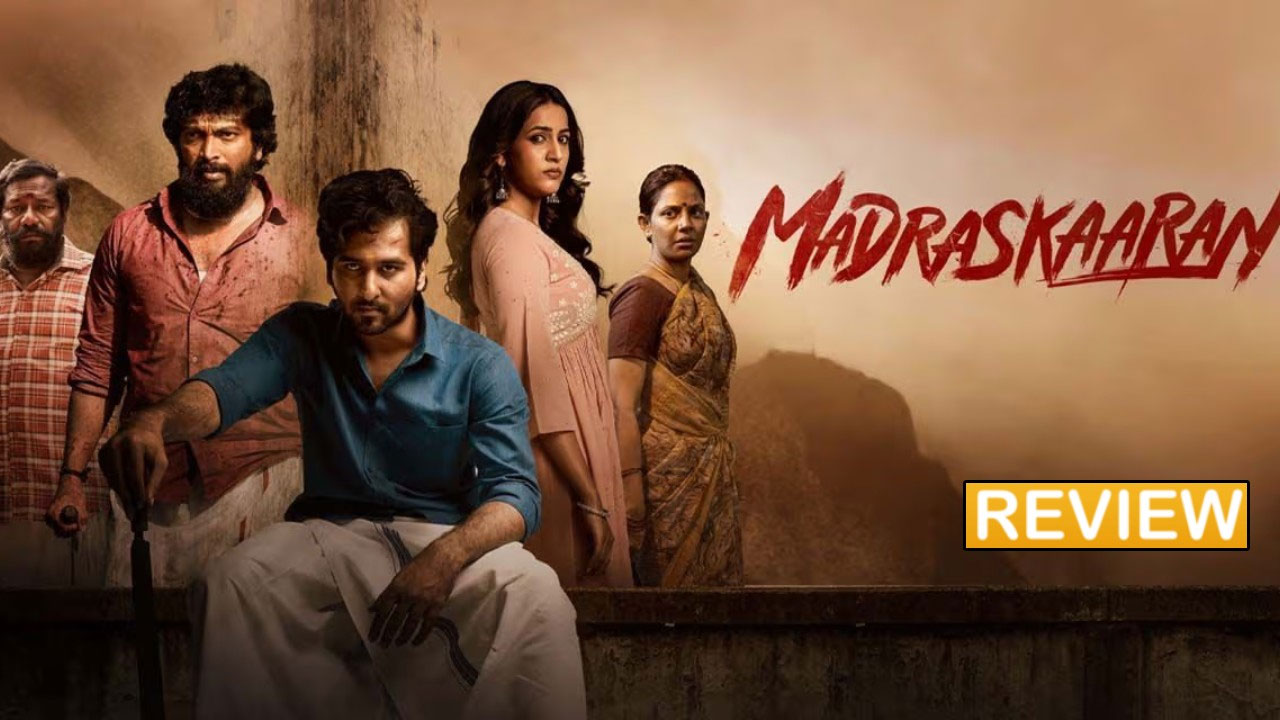 Madraskaaran Movie Review