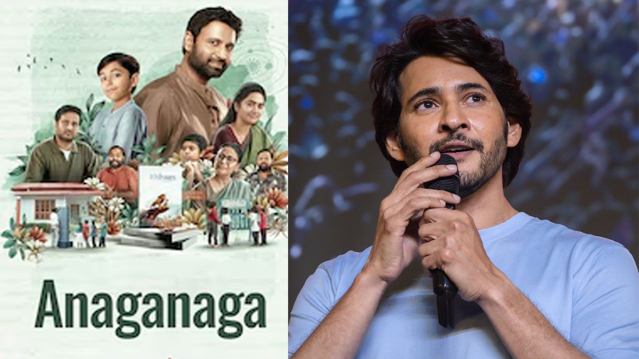 Mahesh Babu Praises ETV Win's Emotional Drama 'Anaganaga' Mahesh Babu Praises ETV Win's Emotional Drama 'Anaganaga'