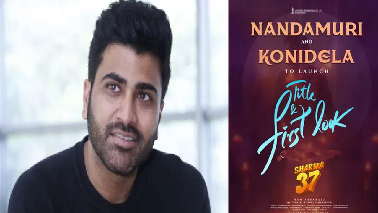 Nandamuri and Konidela Heroes for 'Sharwa 37' Title and First Look Date Set Nandamuri and Konidela Heroes for 'Sharwa 37' Title and First Look Date Set
