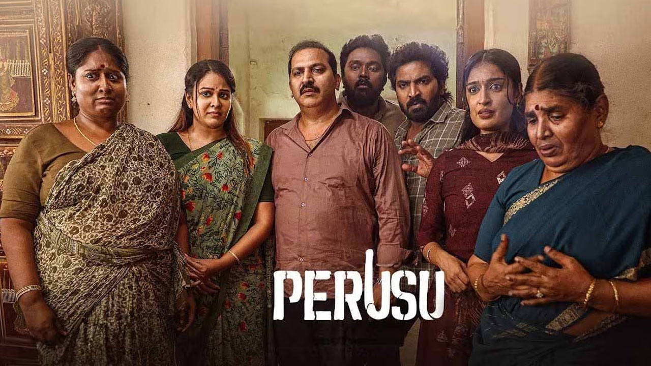 Perusu OTT Release Date Confirmed Perusu OTT Release Date Confirmed