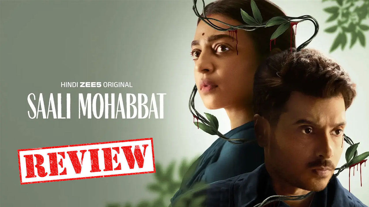 Saali Mohabbat Review: Radhika Apte Shines in Small-Town Crime Drama on ZEE5 Saali Mohabbat Review: Radhika Apte Shines in Small-Town Crime Drama on ZEE5