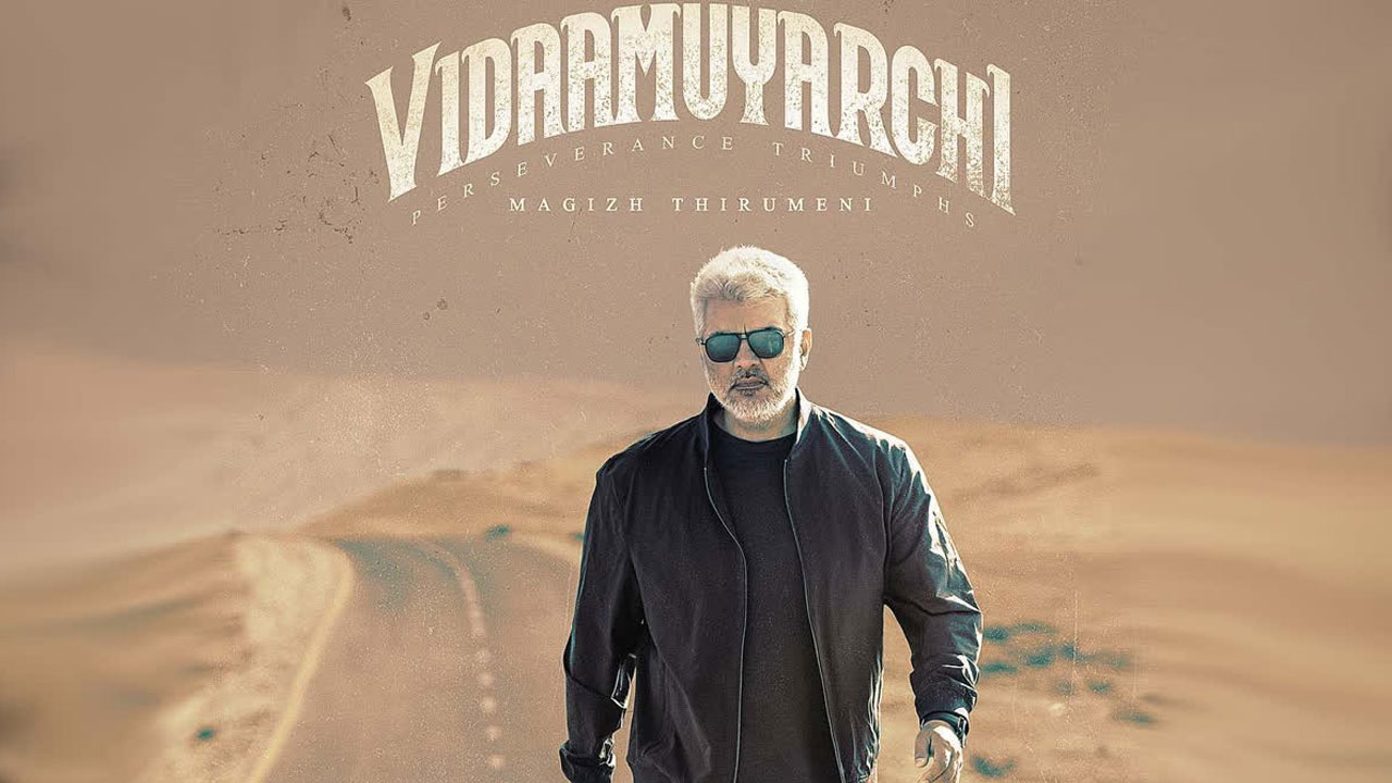 Ajith's Vidaamuyarchi USA Premiere Date Announced