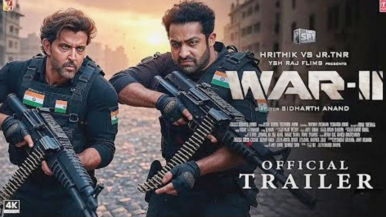 WAR 2 Trailer: Hrithik Roshan Jr NTR Set Screens Ablaze WAR 2 Trailer: Hrithik Roshan Jr NTR Set Screens Ablaze